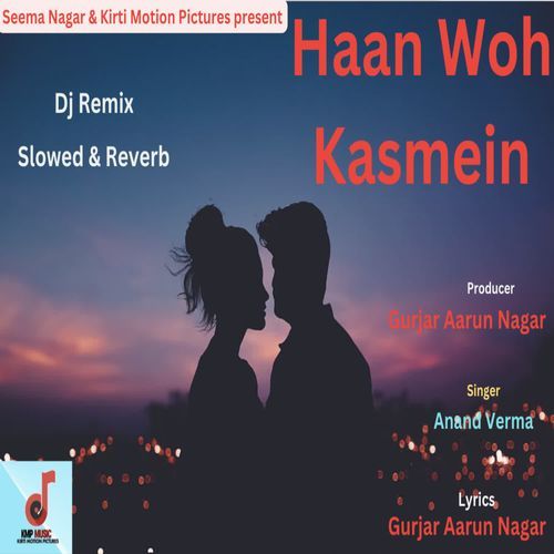 Haan Woh Kasmein Dj Remix Slowed & Reverb_poster_image