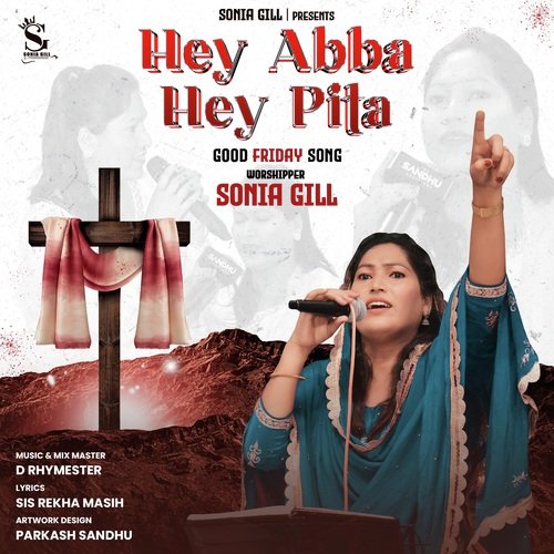 Hey Abba Hey Pita - Good Friday Song