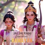 Jai Jai Ram Sampurna Ramayan