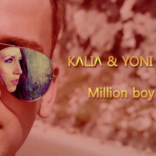 Kalia & Yoni Yo - Million boy_poster_image