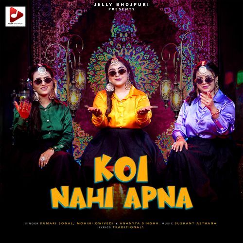 Koi Nahi Apna