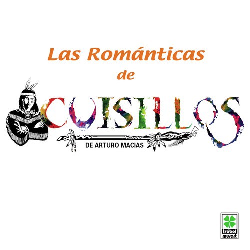 Las Romanticas - Cuisillos
