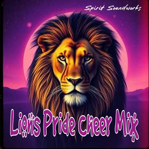 Lions Pride - Spirit Strong Nation Mix cover art