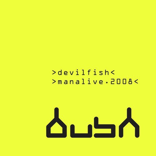 Manalive (Devilfish Remix)