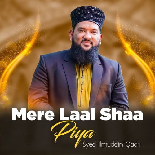 Mere Laal Shaa Piya