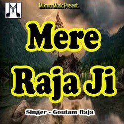 Mere Raja Ji-PCIhaRhWBnw