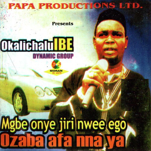 Okalichalu Ibe - Song Download from Mgbe Onye Jiri Nwee Ego @ JioSaavn