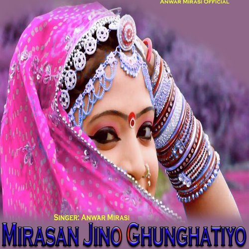 Mirasan Jino Ghunghatiyo