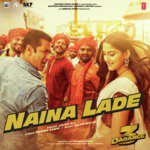 Naina Lade (From &quot;Dabangg 3&quot;)