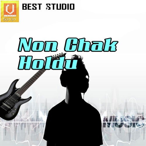 Non Chak Holdu