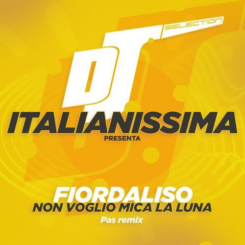 Non voglio mica la luna (PAS Remix)