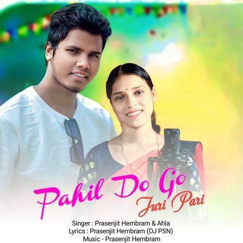 Pahil Do Go Juri Pari