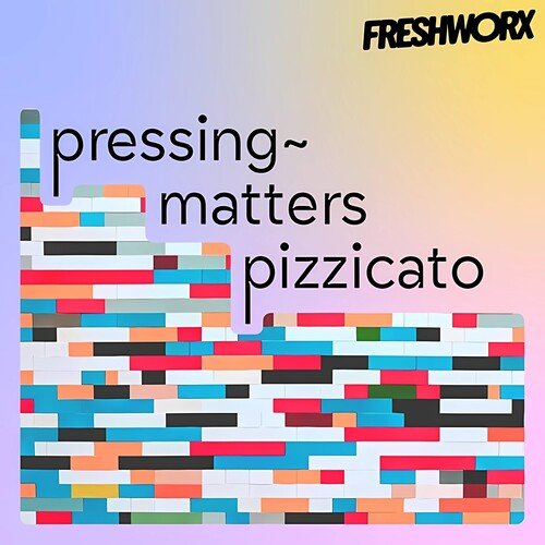 Pressing Matters Pizzicato_poster_image