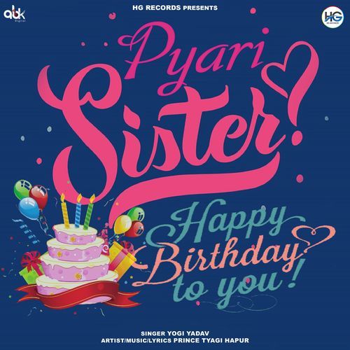 Pyari Sister Happy Birthday To You