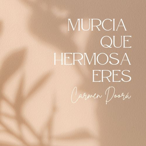 Que hermosa eres Murcia cover art