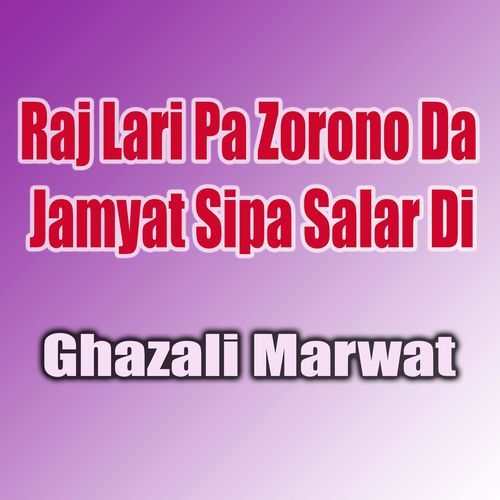 Raj Lari Pa Zorono Da Jamyat Sipa Salar Di