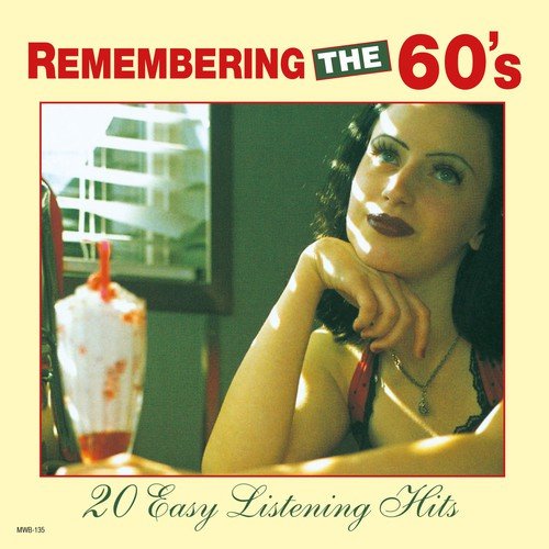 Remembering the 60's - Easy Listening