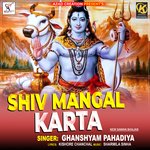 SHIV MANGAL KARTA