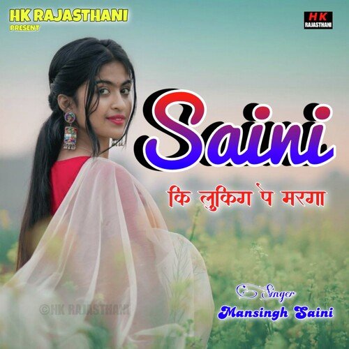 Saini Ki Looking Pe Marga