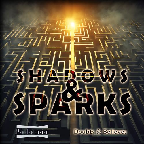 Shadows and Sparks
