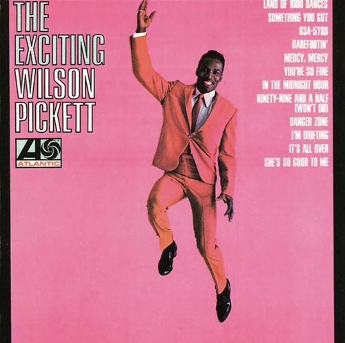 The Exciting Wilson Pickett