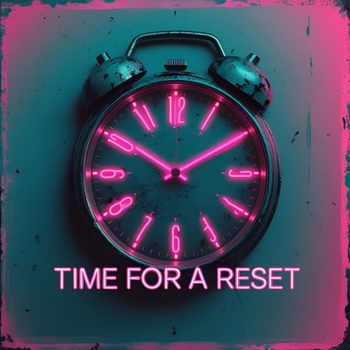 Time for a reset