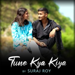 Tune Kya Kiya-CR4HViteaFA