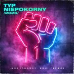Typ Niepokorny 2026