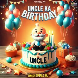 Uncle Ka Birthday-Bl9ZVyJmBXg