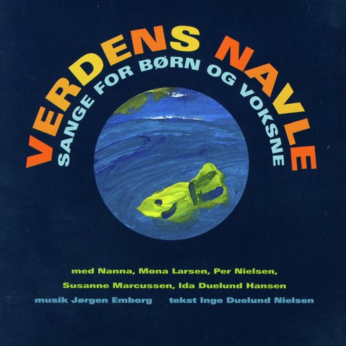 Verdens Navle - Sange for Børn Og Voksne_poster_image