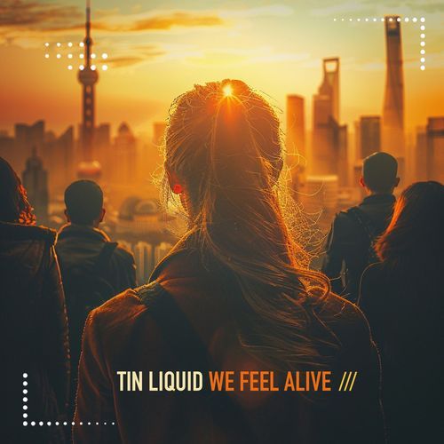 We Feel Alive (Extended Mix)