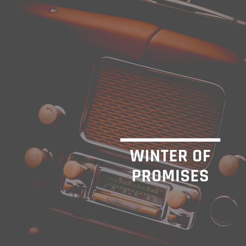 Winter Of Promises