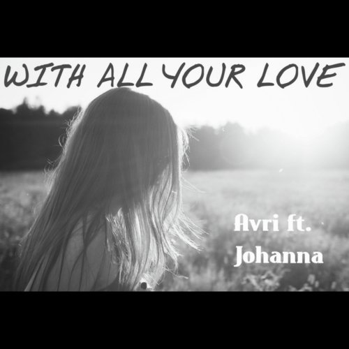 With All Your Love (feat. Johanna)_poster_image