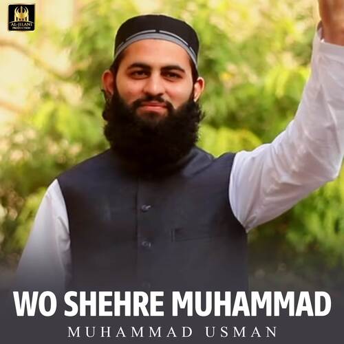 Wo Shehre Muhammad