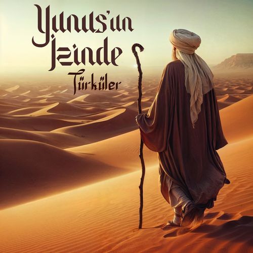 Yunus'un İzinde Türküler