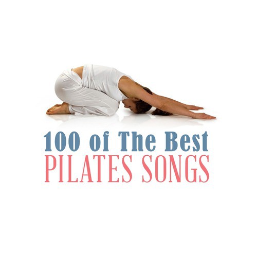 100 of the Best Pilates Songs