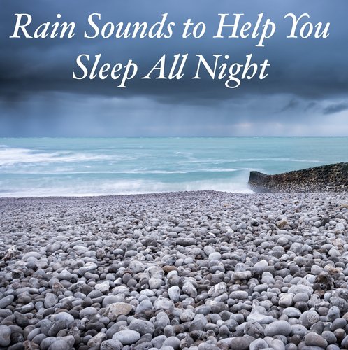15 Loopable Rain Sounds for a Good Nights Sleep