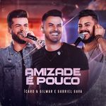 Amizade É Pouco (Ao Vivo)