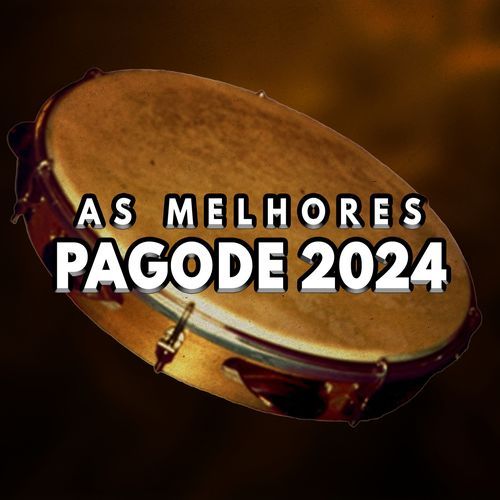 As Melhores Pagode 2024