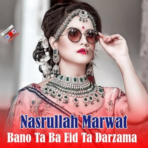 Bano Ta Ba Eid Ta Darzama