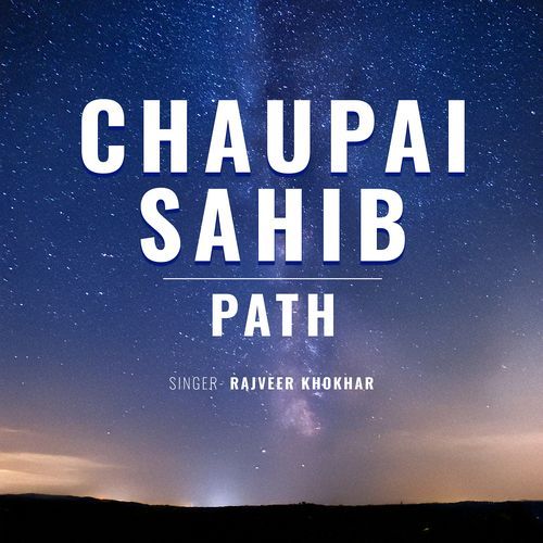 Chaupai Sahib Path