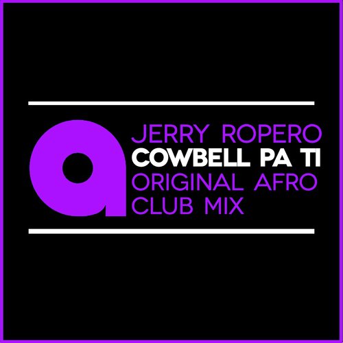 Cowbell Pa Ti (Afro Club Mix)