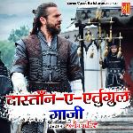 Dastan E Ertugrul Gaazi