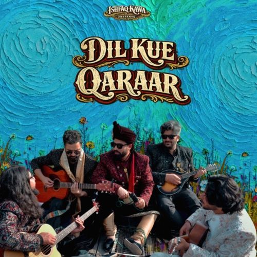 Dil Kue Qaraar