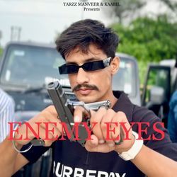 Enemy Eyes - Tarzz Manveer-CVEdZRZ4Dno