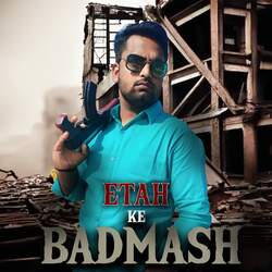 Etah Ke Badmash-R1sbUgBYBno