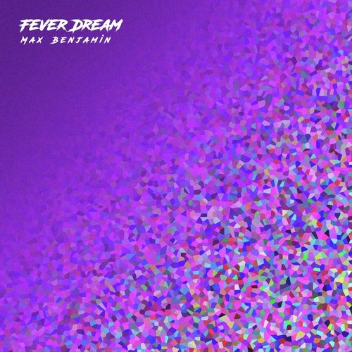 Fever Dream