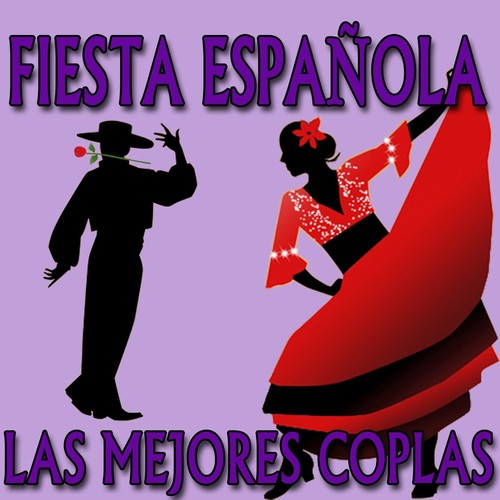 Fiesta Española, Las Mejores Coplas