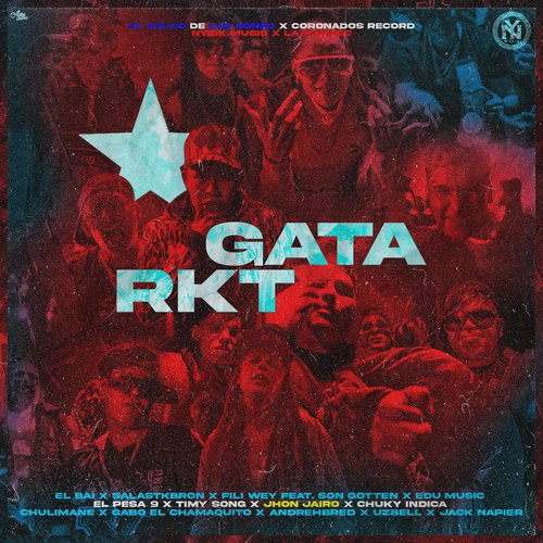 Gata Rkt (feat. nysix music, andrehbred, son gotten, uzbell, el goldo de las conec, jack napier, edu music, el pesa 9, timy song, Jhon Jairo, chuky indica, chulimane, gabo el chamaquito, la f music & coronados record)