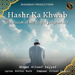 Hashr Ka Khwab (A Dream Of The Day Of Judgement)-QwkeeAB2Bls